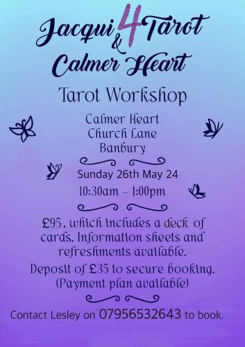 Teaching of Tarot - Calmer Heart 26th May 2024